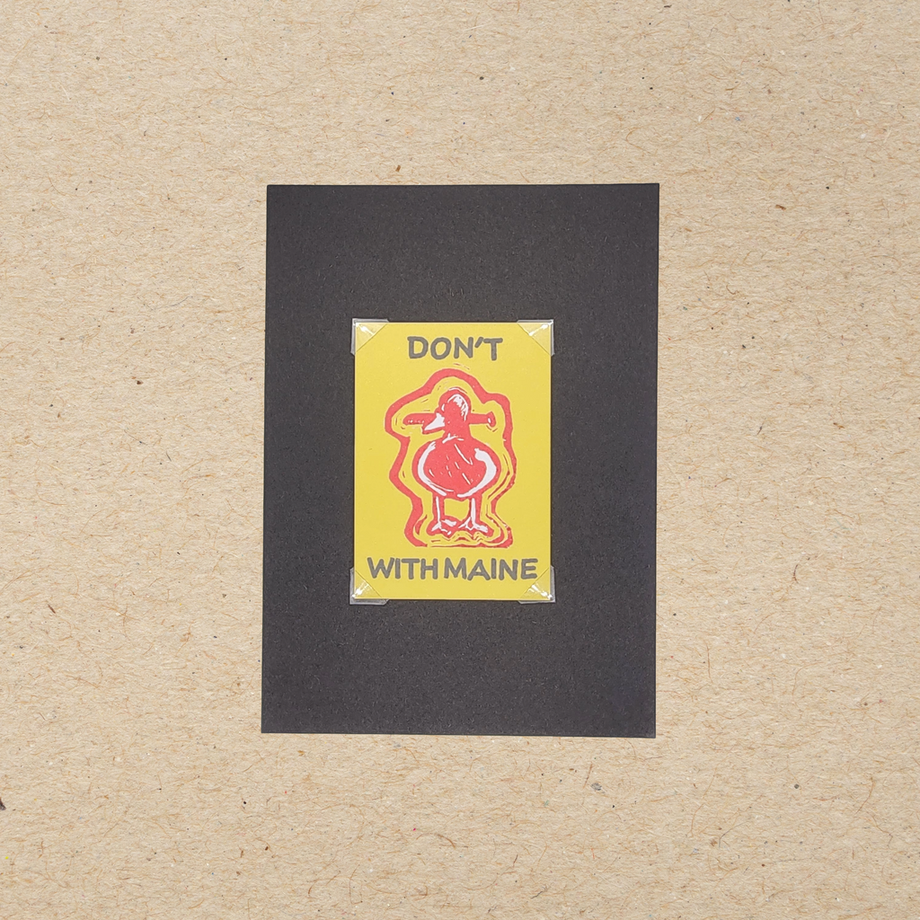 Don't Duck With Maine | Original Linocut ACEO Print