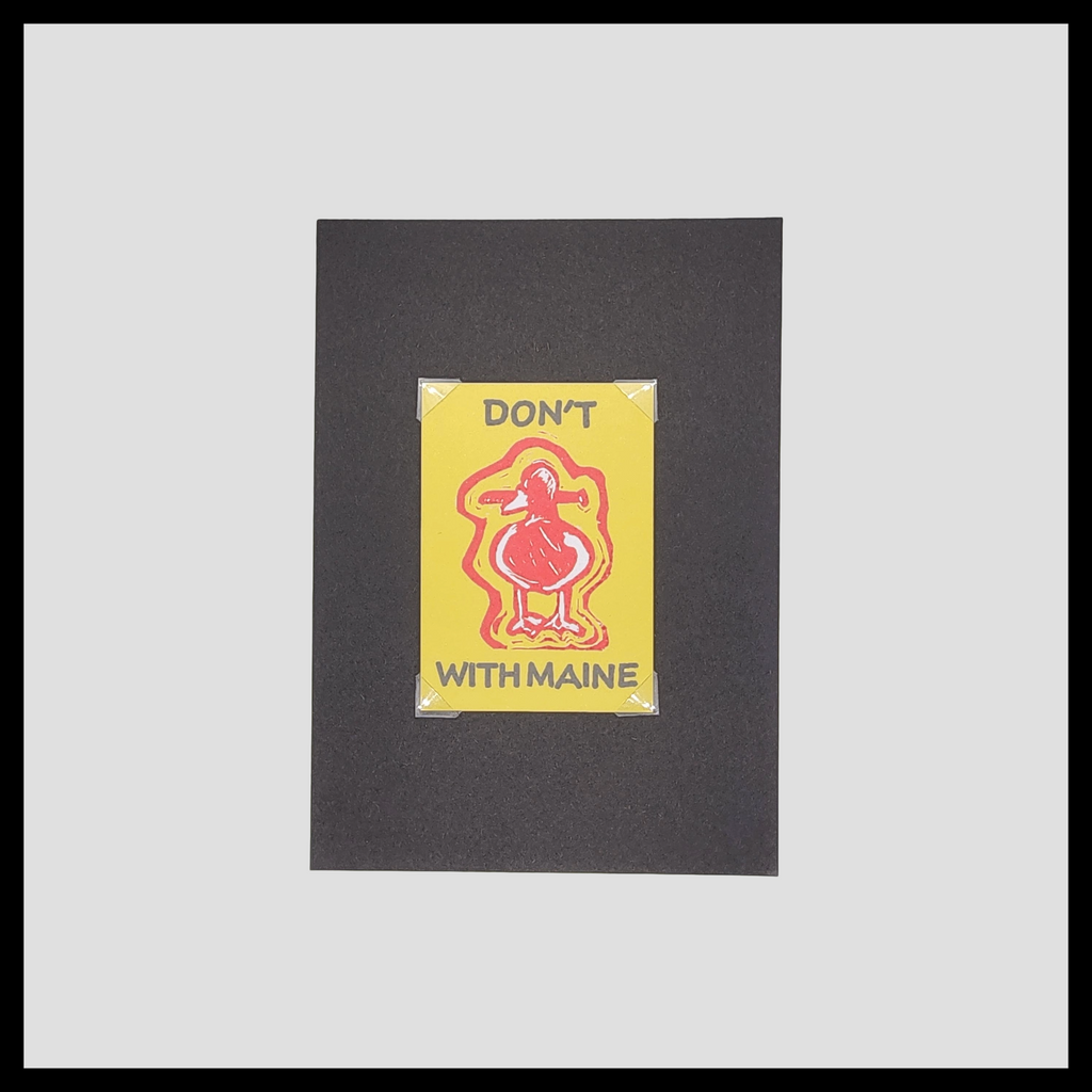 Don't Duck With Maine | Original Linocut ACEO Print