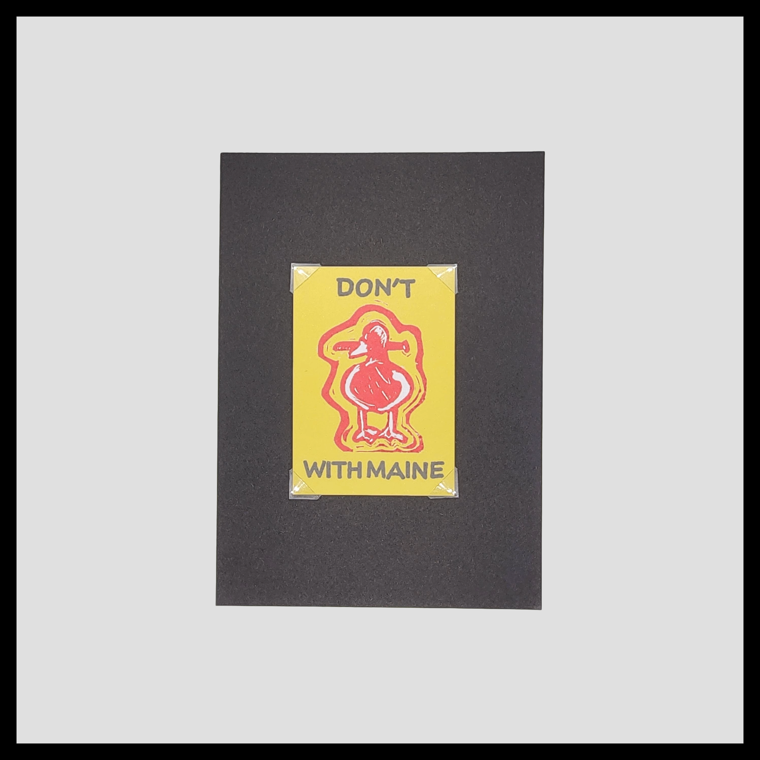Don't Duck With Maine | Original Linocut ACEO Print