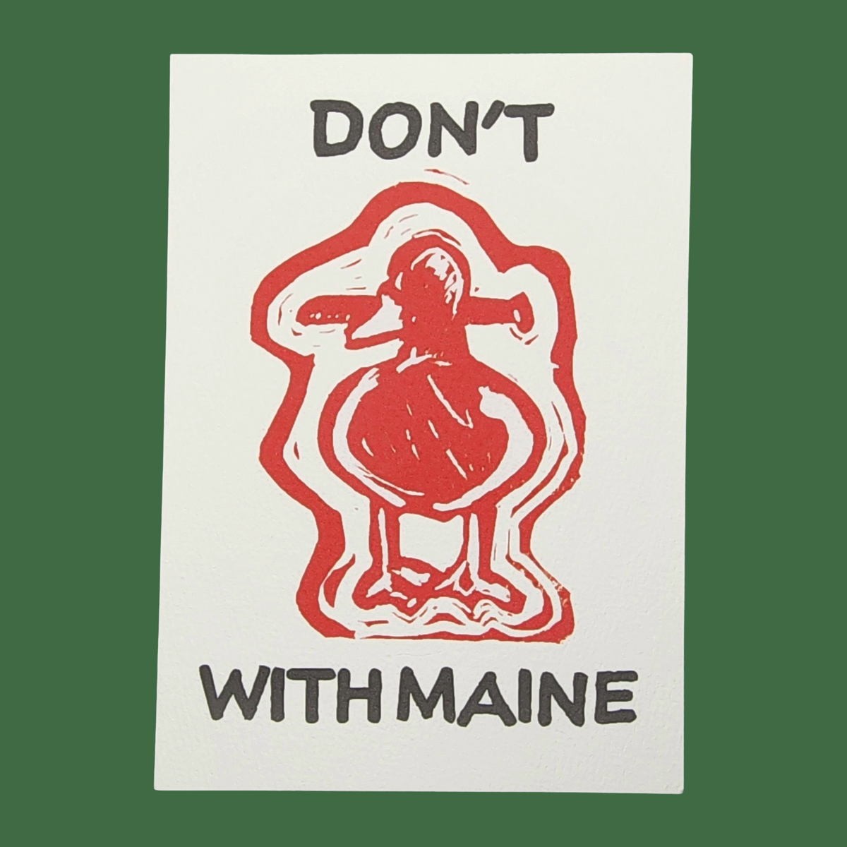 Don't Duck With Maine | 5x7 Print