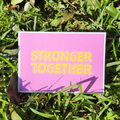 Stronger Together | 5x7 Postcard